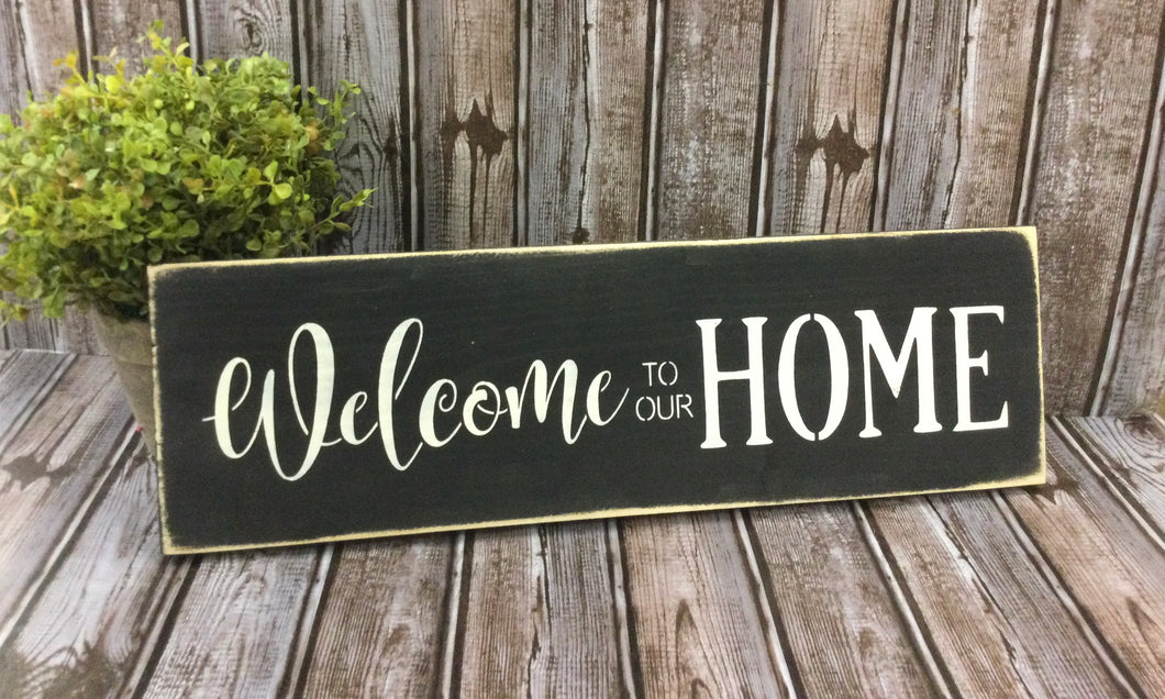 Welcome to our home sign