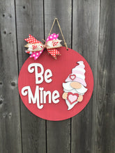 Load image into Gallery viewer, Be mine gnome doorhanger
